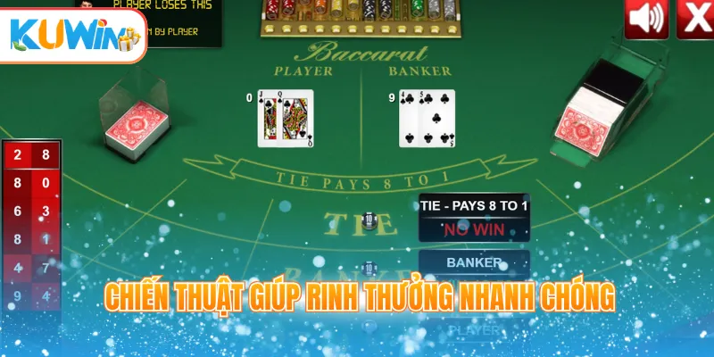 Chiến thuật giúp rinh thưởng nhanh chóng