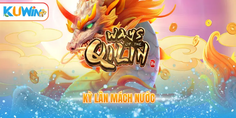 Kỳ Lân mách nước