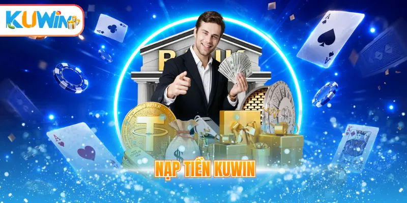 Nạp tiền Kuwin