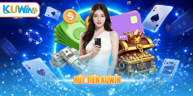 Rút tiền Kuwin